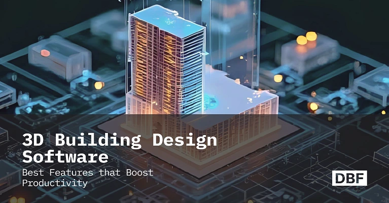 Innovative Features in 3D Building Design Software That Boost Productivity